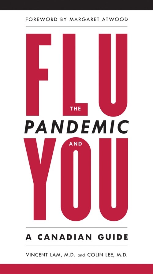 The Flu Pandemic and You: A Canadian Guide (Paperback)