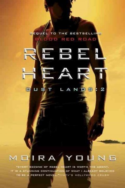 Rebel Heart: Dust Lands: 2 (Paperback)