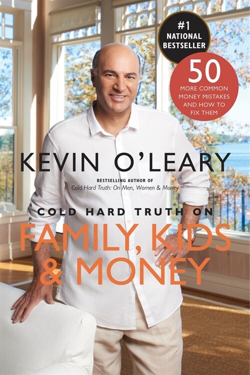Cold Hard Truth on Family, Kids and Money (Paperback)