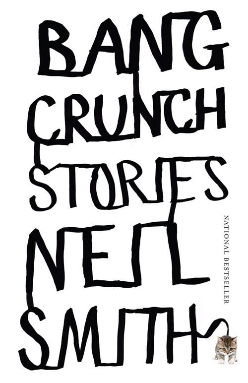 Bang Crunch: Stories (Paperback)