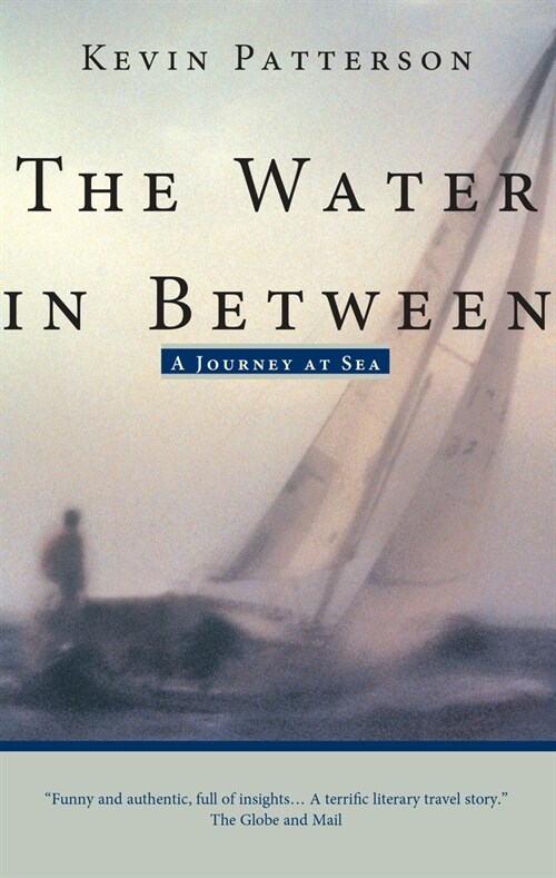 The Water in Between: A Journey at Sea (Paperback)