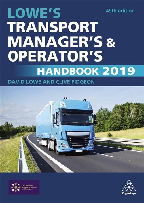 Lowes Transport Managers and Operators Handbook 2019 (Paperback, 49 Revised edition)