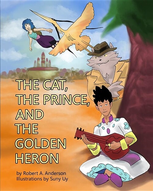 The Cat, the Prince, and the Golden Heron (Paperback)