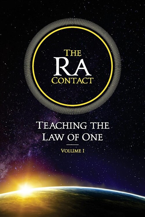 The Ra Contact: Teaching the Law of One: Volume 1 (Paperback)