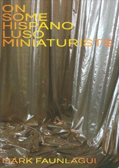 On Some Hispanoluso Miniaturists (Paperback)