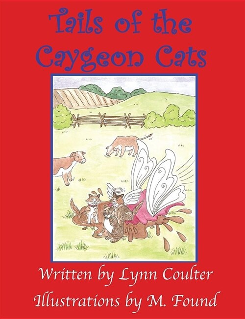 Tails of the Caygeon Cats (Hardcover)