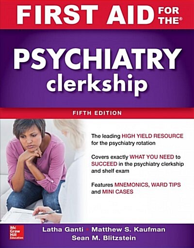 First Aid for the Psychiatry Clerkship, Fifth Edition (Paperback, 5)