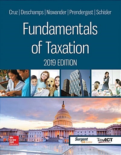 Loose Leaf for Fundamentals of Taxation 2019 Edition (Loose Leaf, 12)