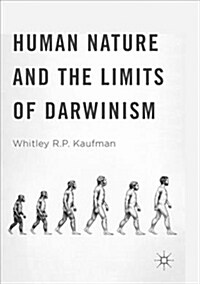 Human Nature and the Limits of Darwinism (Paperback)