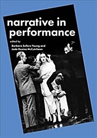 Narrative in Performance (Hardcover, 1st ed. 2019)