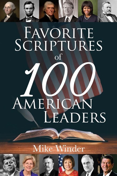 Favorite Scriptures of 100 American Leaders (Hardcover)