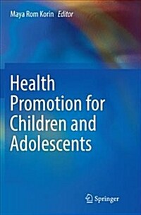Health Promotion for Children and Adolescents (Paperback)