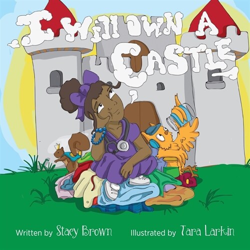 I Will Own a Castle (Paperback)