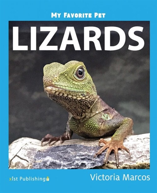 My Favorite Pet: Lizards (Paperback)