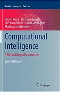 Computational Intelligence : A Methodological Introduction (Paperback, Softcover reprint of the original 2nd ed. 2016)