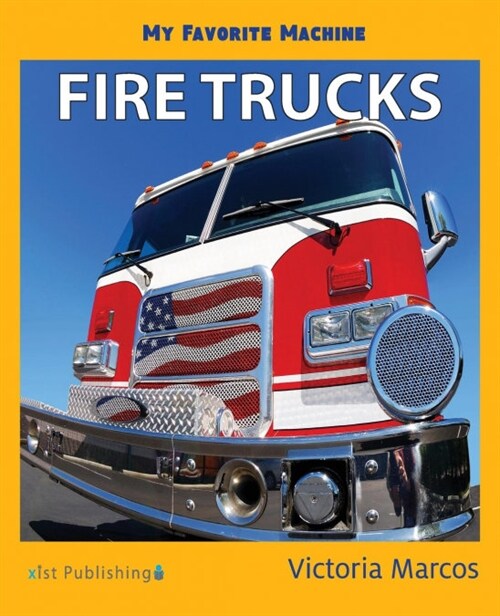 My Favorite Machine: Fire Trucks (Paperback)