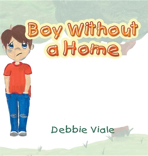 Boy Without a Home (Hardcover)