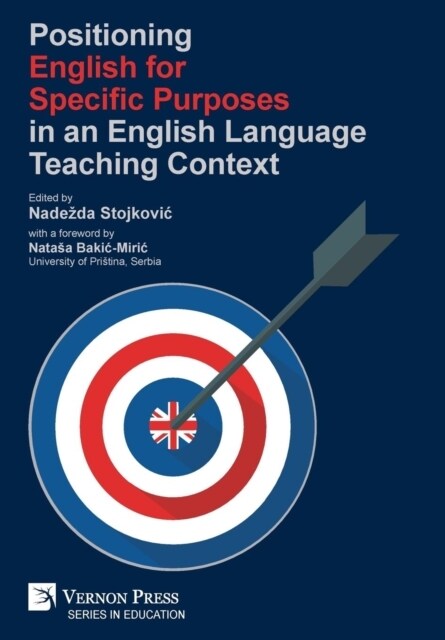 Positioning English for Specific Purposes in an English Language Teaching Context (Hardcover)