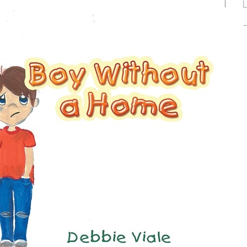 Boy Without a Home (Paperback)