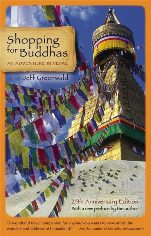 Shopping for Buddhas: An Adventure in Nepal (Hardcover, 25, Anniversary)