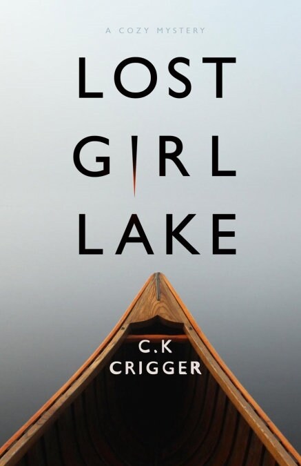 Lost Girl Lake: A Cozy Mystery Novel (Paperback)