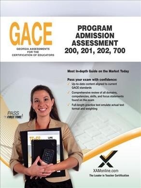 Gace Program Admission Assessment 200, 201, 202, 700 (Paperback)