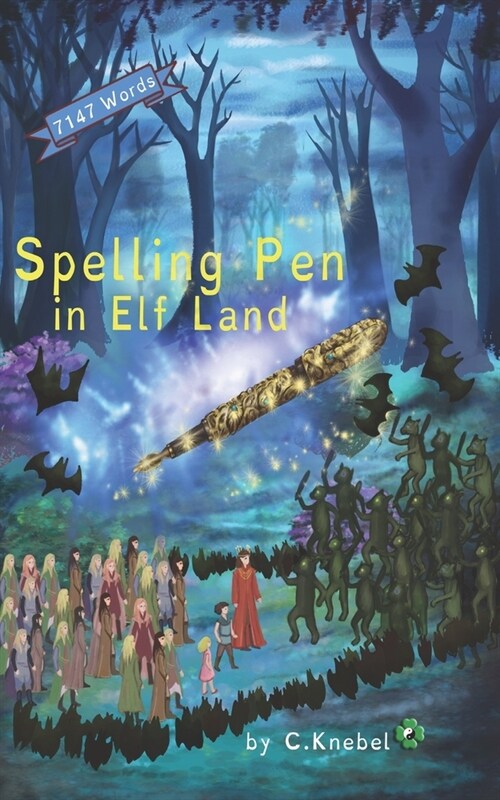 Spelling Pen - In Elf Land: (Dyslexie Font) Decodable Chapter Books for Kids with Dyslexia (Paperback)