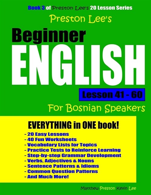 Preston Lees Beginner English Lesson 41 - 60 for Bosnian Speakers (Paperback)