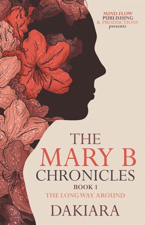 The Mary B Chronicles (Paperback)