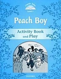 [중고] Classic Tales Second Edition: Level 1: Peach Boy Activity Book & Play (Paperback, 2 Revised edition)