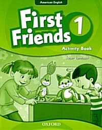 First Friends (American English): 1: Activity Book : First for American English, first for fun! (Paperback)