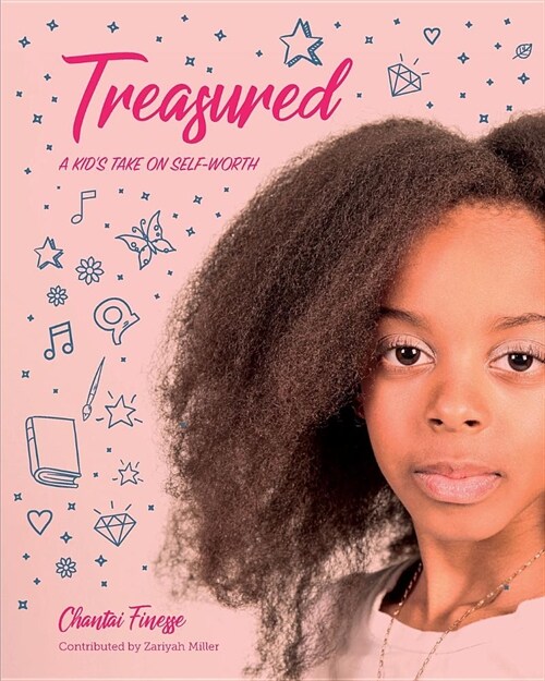 Treasured: A Kids Take on Self-Worth (Paperback)