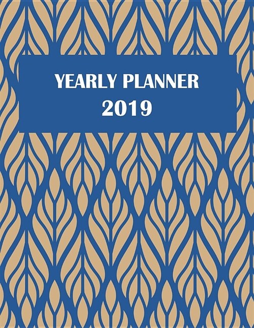 Yearly Planner 2019: Beautiful Black Art, Yearly Calendar Book 2019, Weekly/Monthly/Yearly Calendar Journal, Large 8.5 x 11 365 Daily jou (Paperback)