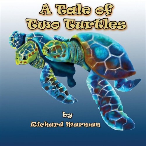 A Tale of Two Turtles (Paperback)