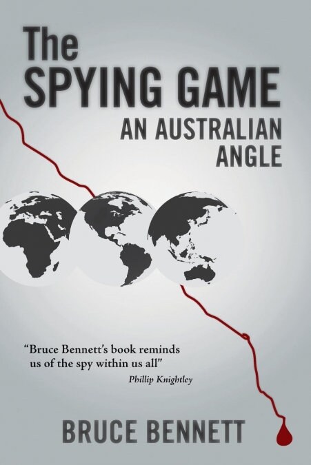 The Spying Game: An Australian Angle (Paperback)