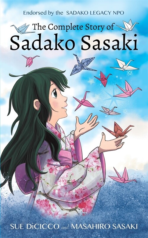 The Complete Story of Sadako Sasaki (Paperback)