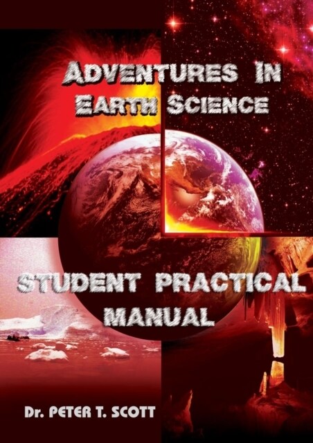 Adventures in Earth Science: Student Practical Manual (Paperback)