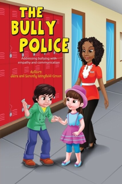 The Bully Police (Paperback)