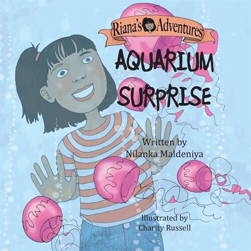 Rianas Adventures - Aquarium Surprise (Paperback)