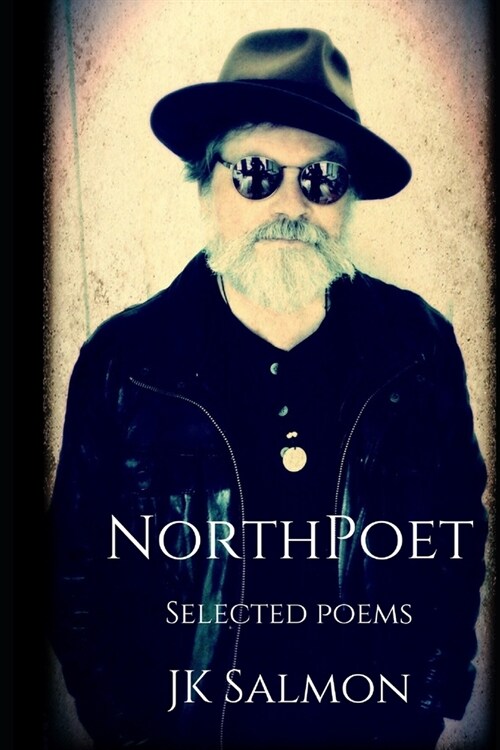Northpoet: Selected Poems (Paperback)