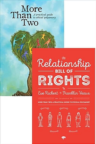 More Than Two and the Relationship Bill of Rights (Bundle): A Practical Guide to Ethical Polyamory (Hardcover)