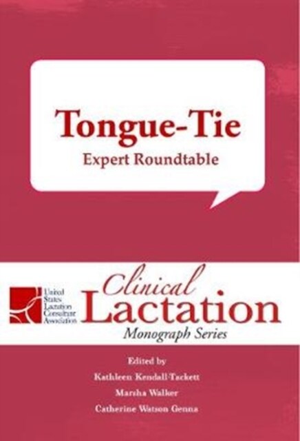Tongue-Tie: Expert Roundtable (Paperback)