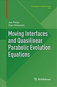 Moving Interfaces and Quasilinear Parabolic Evolution Equations (Paperback)