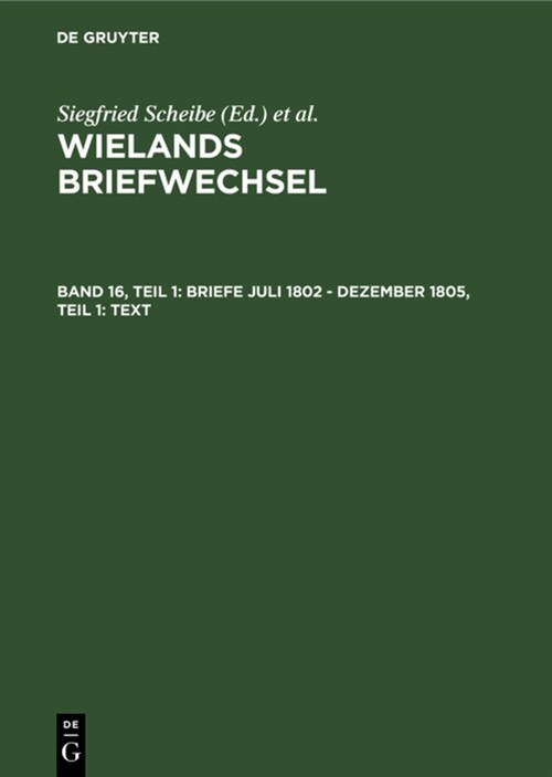 Briefe Juli 1802 - Dezember 1805, Teil 1: Text (Hardcover, Reprint 2021)