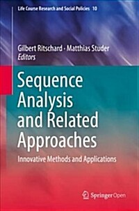 Sequence Analysis and Related Approaches: Innovative Methods and Applications (Hardcover, 2018)