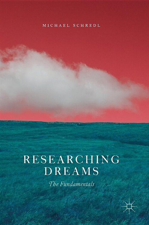 Researching Dreams: The Fundamentals (Hardcover, 2018)
