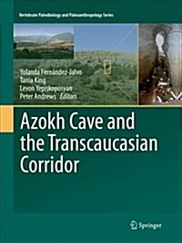 Azokh Cave and the Transcaucasian Corridor (Paperback)