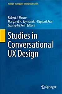 Studies in Conversational UX Design (Hardcover, 2018)