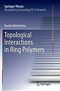 Topological Interactions in Ring Polymers (Paperback)