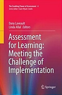 Assessment for Learning: Meeting the Challenge of Implementation (Paperback)